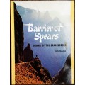 Barrier of Spears Drama of the Drakensberg by R O Pearse **SIGNED COPY**