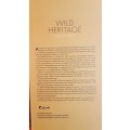 Wild Heritage KwaZulu Natal by Philip, Ingrid and Heinrich van den Berg **SIGNED COPY**