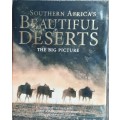 Southern Africa`s Beautiful Deserts, The Big Picture by Heinrich, Philip and Ingrid Van den Berg