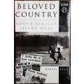 Beloved Country South Africa`s Silent Wars by Daniel Reed