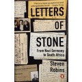 Letters of Stone, From Nazi Germany to South Africa by Steven Robbins