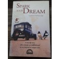Spark Your Dream by Candelaria and Herman Zapp **SIGNED COPY**