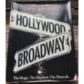 A Fine Romance, Hollywood, Broadway, The Magic, The Mayham, The Musicals by Darcie Denkert
