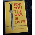 For You The War is Over, The Story of Herbert Rhodes Aussie Hammond by Chambers