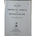The Aloes of Tropical Africa and Madagascar by Gilbert Westacott Reynolds