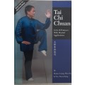 Tai Chi Chuan 24 and 48 Postures With Martial Applications by Master Liang