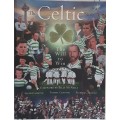 The Celtic Story  The Will to Win by Allan Canning **Graphic edition**