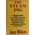 The Steam Pig by James McClure