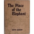 The Place of the Elephant by Ruth Gordan