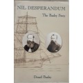 Nil Desperandum The Bazley Story, Limited Edition Nbr 224/1200 by Denzil Bazley **SIGNED**