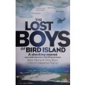 The Lost Boys of Bird Island by Mark Minnie and Chris Steyn