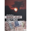 Zimbabwe Warm Heart Ugly Face by Jerome Gardner **SIGNED COPY**