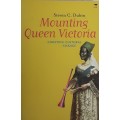 Mounting Queen Victoria, Curating Cultural Change by Steven C Dubin **SIGNED**