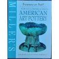 How To Compare and Value American Art Pottery by David Rago and Suzanne Perrault
