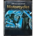 Dream Machines Motorcycles by Roland Brown