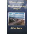 The Orange River Project by J C de Korte