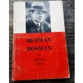 Herman Charles Bosman As I Knew Him by Bernard Sachs