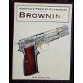 America`s Premier Gunmakers Browning by K D Kirkland