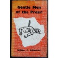 Gentle Men of the Press ! by William F Ashburner **SIGNED LETTER**