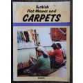 Turkish Weaves and Carpets by Ersu Pekin