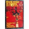 Ritual Magic in England 1887 to Present Day, The Golden Dawn, Magical Orders by Francis King