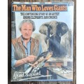The Man Who Loves Giants by David Shepherd