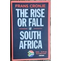 The Rise Or Fall of South Africa by Frans Cronje