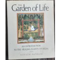 The Garden of Life, An Introduction to the Healing Plants of India by Naveen Patnik
