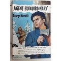 Agent Extraordinary The Story of Michael Hollard by George Martelli
