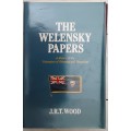 The Welensky Papers by J R T Wood **SIGNED COPY**