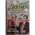 Biggles Combined Operation by Captain W E Johns **FIRST EDITION**