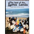 The Last of the Lotus Lands by Margaret Barlow and Bruce Buchan