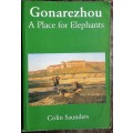 Gonarezhou, A Place For Elephants by Colin Saunders
