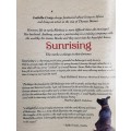 The Sun Rising Series 2 volumes, Sunrising and bTHe Sun is Bright by Susan Hubert
