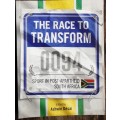 The Race To Transform, Sport in Post-Apartheid South Africa by Ashwin Desai **SIGNED**