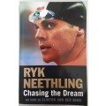 Ryk Neethling, Chasing the Dream as told to Clinton Van Der Berg **SIGNED by Neethling**