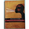 Time To Remember, Reflections of Women from the Black Consciousness Movement by Sam Moodley