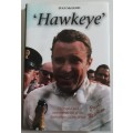 `Hawkeye` The Rapid and Outrageous lifr of the Australian Racing Driver Paul Hawkins by Ivan McLeod