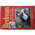Jim Redman, Six Times World Motorcycle Champion, The Autobiography