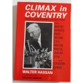 Climax in Coventry, My Life of Fine Engines and Fast Cars by Walter Hassan