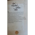 One Hundred Golden Years, A History of the Natal Building Society 1882-1982 by Terry Wilks