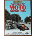Motocourse 50 Years of Moto Grand Prix The Offical History of FIM Road Racing