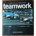 West McLaren Mercedes Teamwork, The Biography of the Formula 1 Team by Gerald Donaldson