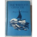 The Wireless Officer by Percy F Westerman
