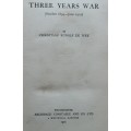 Three Years War (October 1899-1902) by Christiaan Rudolf De Wet
