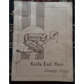 Kialla East Hero, A Story of the Boer War by Myrtle L Ford ****Signed Copy****