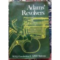 Adams` Revolvers by W H J Chamberlain and A W F Taylerson ***scarce title****