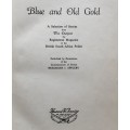 Blue and Old Gold A Selection of Stories from The Outpost, Regimental Magazine of BSAP