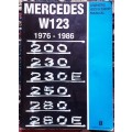 Mercedes W123 1976-1986 200,230,230E,250,280,280E Owners Workshop Manual