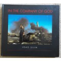 In the Company of God by Joao Silva